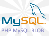 Blob PHP MySQL